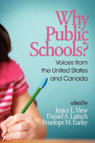 Why Public Schools?: Voices from the U.S. and Canada