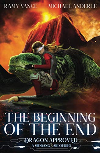 The Beginning of the End: A Middang3ard Series (Dragon Approved, Band 11)