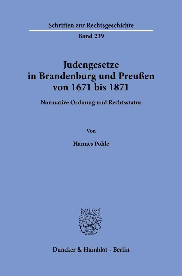 Judengesetze in Brandenburg und Preußen von 1671 bis 1871