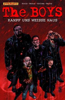 The Boys, Bd. 12: Kampf ums weisse Haus