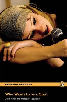 Who Wants to Be a Star (Penguin Longman Reader E/Start)