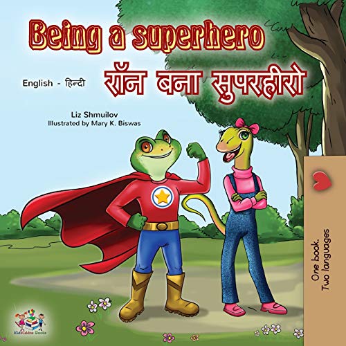 Being a Superhero (English Hindi Bilingual Book) (English Hindi Bilingual Collection)