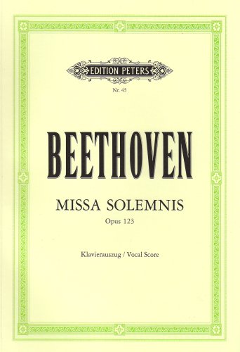 Missa solemnis für 4 Solostimmen Chor und Orchester D-Dur op 123 Klavierauszug - Ludwig van Beethoven Kartoniert (TB)