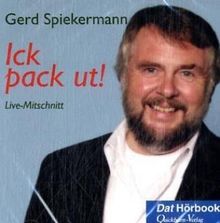 Ick pack ut!: Live-Mitschnitt von Gerd Spiekermann | Buch | Zustand sehr gut