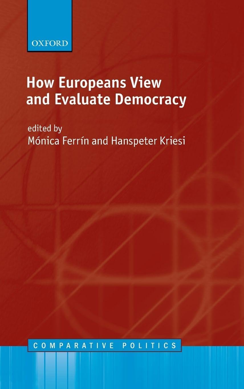 HOW EUROPEAN VIEW & EVAL DEMOCRACY CEP C (Comparative Politics)
