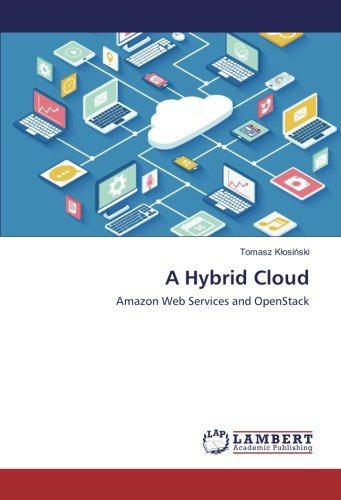A Hybrid Cloud: Amazon Web Services and OpenStack