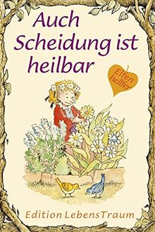 Auch Scheidung ist heilbar: Elfenhellfer (Elfenhelfer)