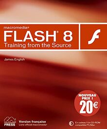 Macromedia Flash 8 : training from the source