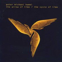 The Arrow of Time / The Cycle of Time