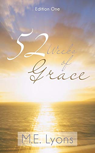 52 Weeks of Grace: Edition One