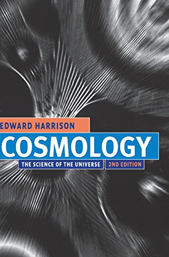Edward Harrison Cosmology, The Science Of The Universe