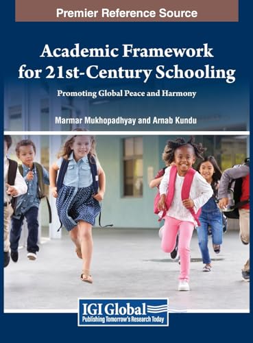 Academic Framework for 21st-Century Schooling: Promoting Global Peace and Harmony
