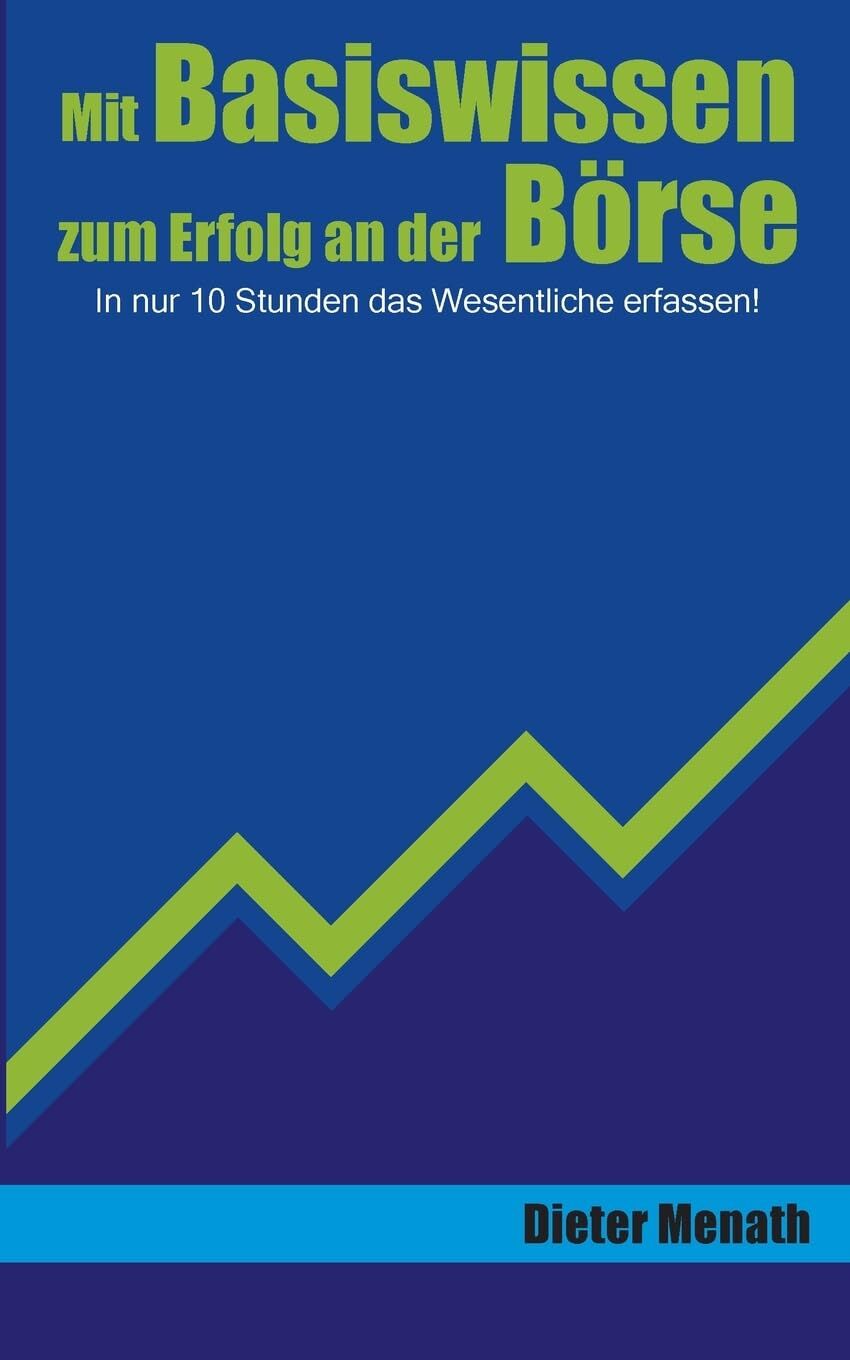 Mit Basiswissen zum Erfolg an der Börse