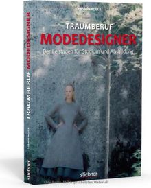 Traumberuf Modedesigner: Der Leitfaden für Studium und Ausbildung