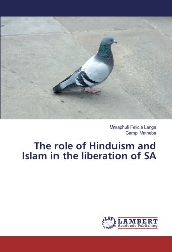 The role of Hinduism and Islam in the liberation of SA