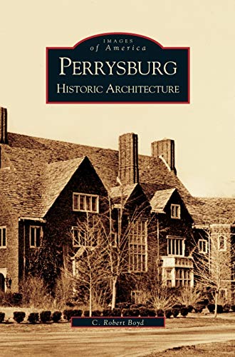 Perrysburg: Historic Architecture