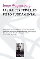 Las raíces triviales de lo fundamental (Metatemas, Band 112)