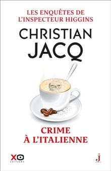 Les enquêtes de l'inspecteur Higgins. Vol. 53. Crime à l'italienne
