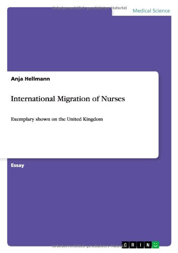 International Migration of Nurses: Exemplary shown on the United Kingdom