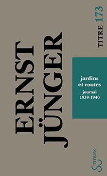 Jardins et routes : journal, 1939-1940