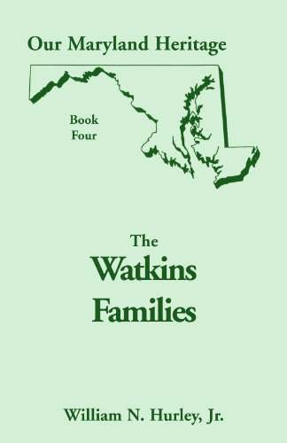Our Maryland Heritage, Book 4: The Watkins Families