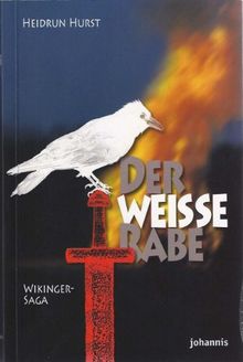 Der weisse Rabe: Wikinger Saga