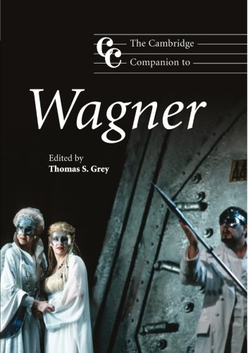 The Cambridge Companion to Wagner (Cambridge Companions to Music)