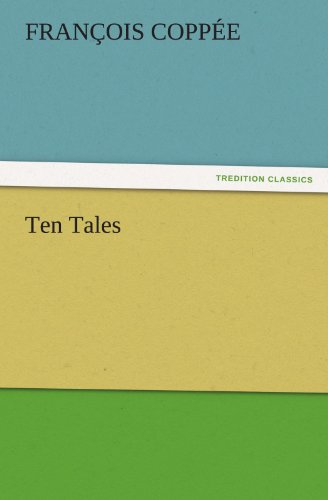 Ten Tales (TREDITION CLASSICS)