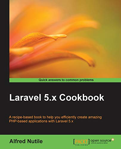 Laravel 5.x Cookbook (English Edition)