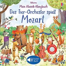 Mein Klassik-Klangbuch: Das Tier-Orchester spielt Mozart: Soundbuch