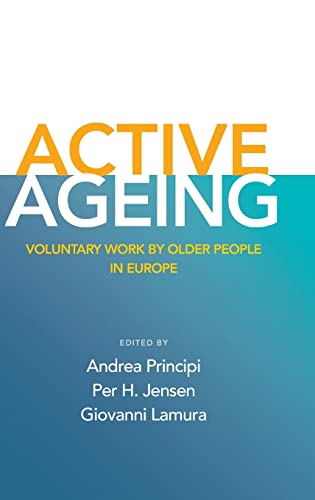 Active ageing: Voluntary Work by Older People in Europe