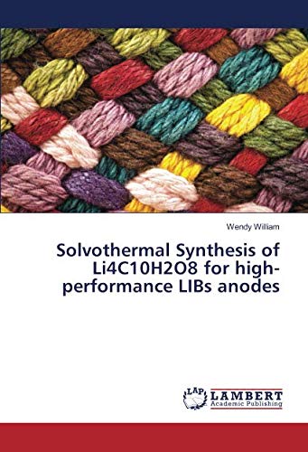 Solvothermal Synthesis of Li4C10H2O8 for high-performance LIBs anodes