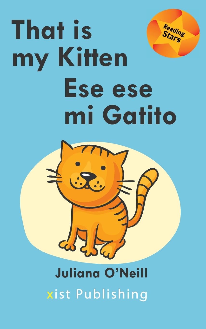That is my Kitten / Ese es mi Gatito (Reading Stars Bilingual, Band 12)