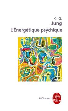 L'énergétique psychique