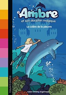 Ambre et son dauphin magique. Vol. 2. La colère de la pieuvre
