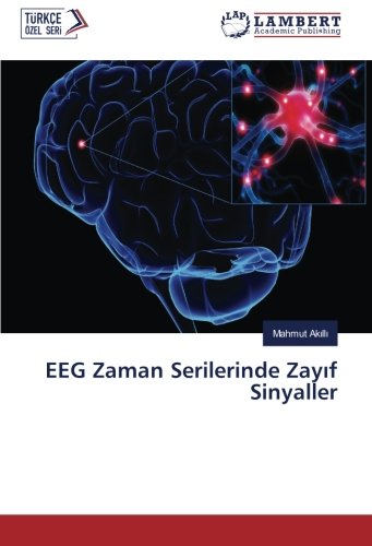 EEG Zaman Serilerinde Zayıf Sinyaller