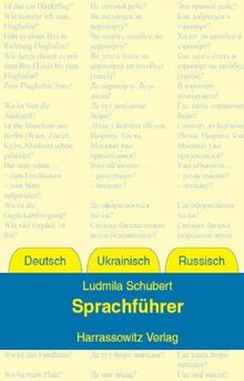 Sprachführer Deutsch - Ukrainisch - Russisch: Mit Basisvokabular und Kurzgrammatik