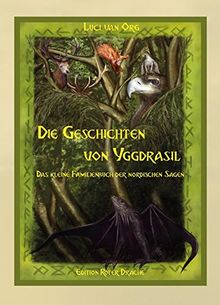 Die Geschichten von Yggdrasil: Das kleine Familienbuch der Nordischen Sagen von van Org, Luci | Buch | Zustand gut
