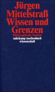 Wissen und Grenzen: Philosophische Studien (suhrkamp taschenbuch wissenschaft)