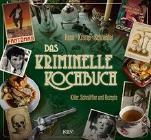 Das kriminelle Kochbuch: Killer, Schnüffler und Rezepte (KBV-Krimi)