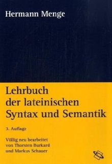 Lehrbuch der lateinischen Syntax und Semantik