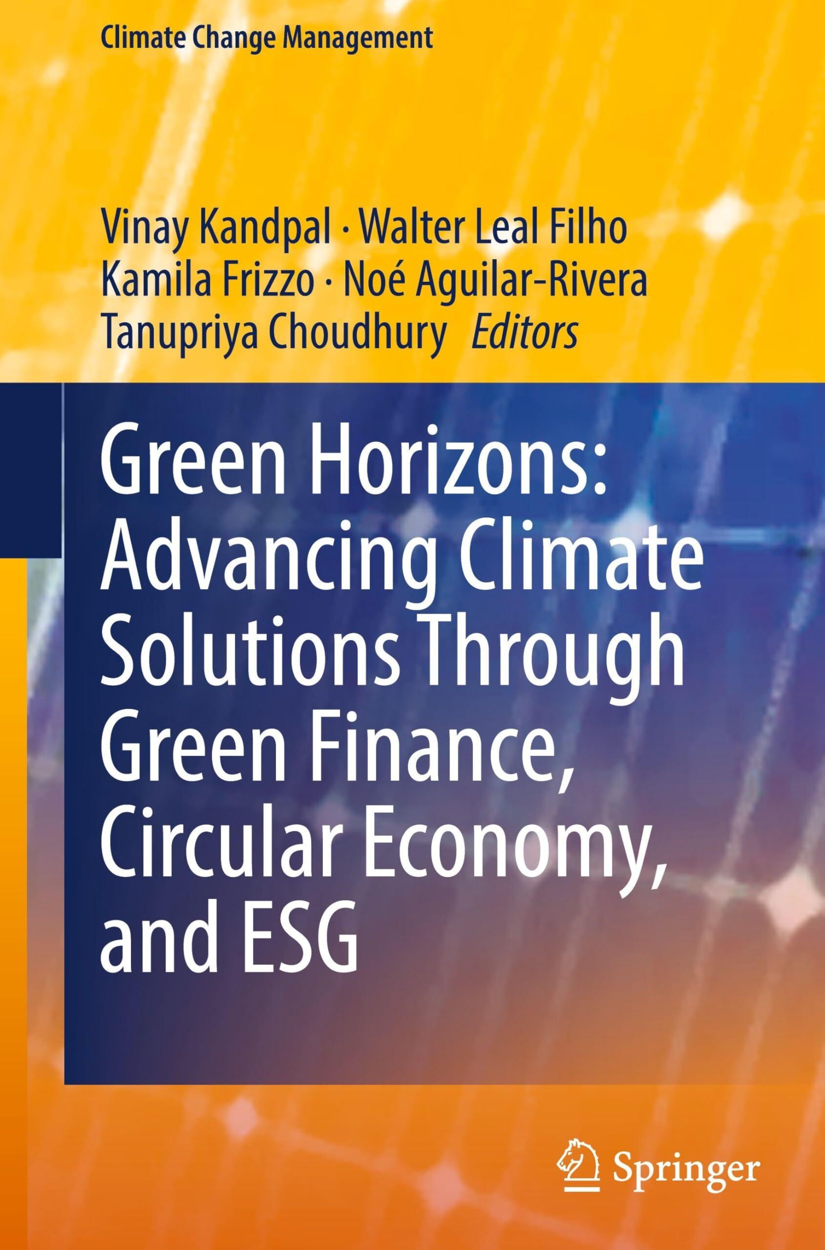 Green Horizons: Advancing Climate Solutions Through Green Finance, Circular Economy, and ESG