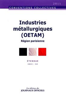 Industries métallurgiques (OETAM), Région parisienne : convention collective régionale du 16 juillet 1954 (étendue par arrêté du 11 août 1965 ) mise à jour par accord du 13 juillet 1973 (étendue par arrêté du 10 décembre 1979) : IDCC 54