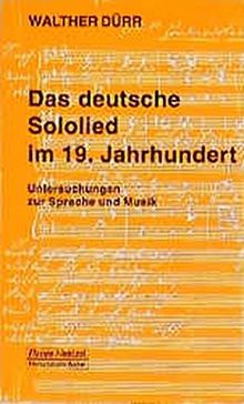 Das deutsche Sololied im 19. Jahrhundert: Untersuchungen zu Sprache und Musik (Taschenbücher zur Musikwissenschaft)