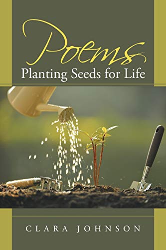 Poems: Planting Seeds for Life