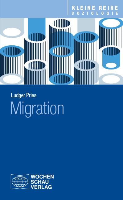 Migration (Kleine Reihe Soziologie)