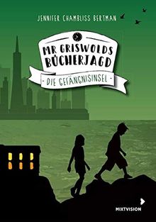 Mr Griswolds Bücherjagd: Die Gefängnisinsel