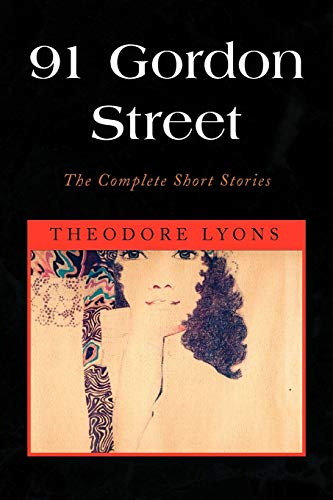 91 Gordon Street: The Complete Short Stories