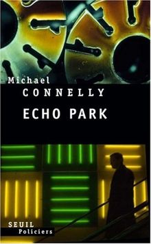 Echo Park von Michael Connelly | Buch | gebraucht – gut