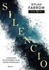 Silencio (Serie Hush 1) (Planeta Internacional, Band 1)